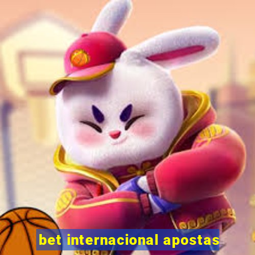 bet internacional apostas